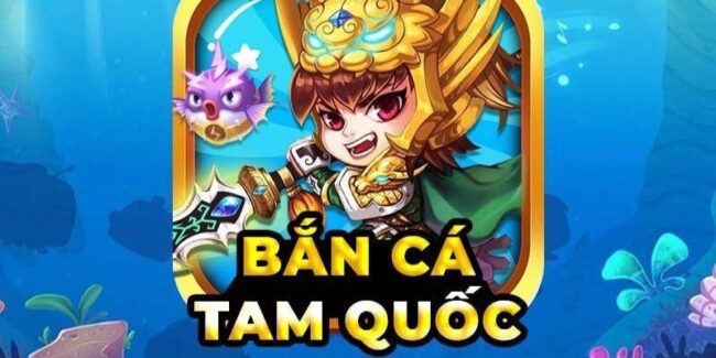 Game-ban-ca-tam-quoc-hap-dan